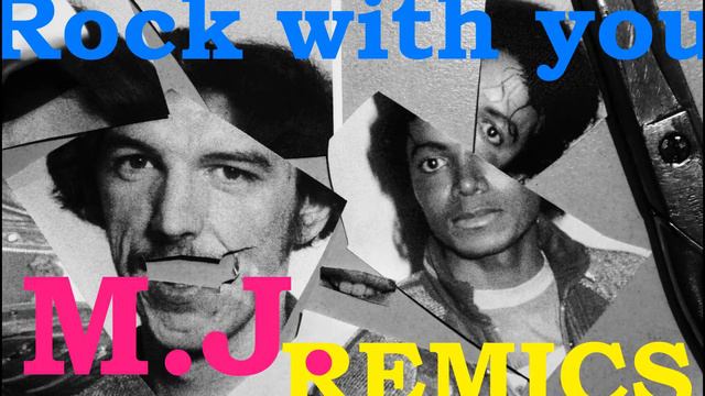 M. Jackson feat. R. Temperton - Relax Your Mind ('cos Maybe I Wanna Rock with You) - REMICS remix