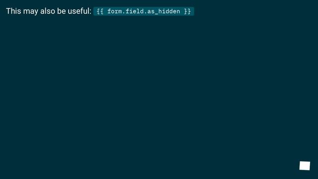 Change a Django form field to a hidden field