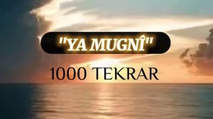 Ya Mugni  Esması 1000 Tekrar | Zenginliğin kapılarını açan zikir #duadinle