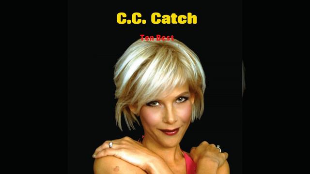 C. C. Catch - Strangers By Night