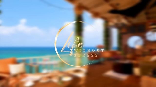 Атмосфера открытого приморского кафе с расслабляющей джазовой музыкой и звуками океанских волн #137 смотреть онлайн