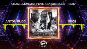 Chamillionaire feat. Krayzie Bone - Ridin' (Anton Rudd & Sdob Remix)