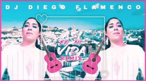 LA NEGRA FLORES - ASÍ ES MI VIDA (REMIX) DJ DIEGO FLAMENCO