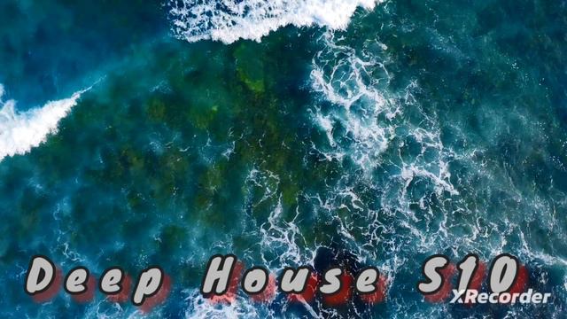 Deep House S10