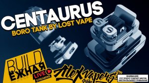 buildЁЖНАЯ l БАЗА ЗАГЛУШКА или НОРМ? - CENTAURUS BORO Tank by Lost Vape