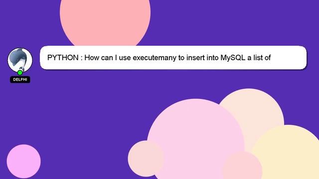 PYTHON : How can I use executemany to insert into MySQL a list of dictionaries in Python