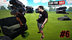 Martыn ► Play скатился до сборщика металлолома?/Неужели THE END?/Car For Sale Simulator 2023 №6