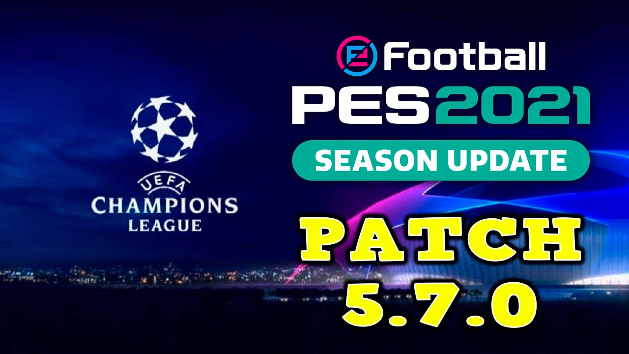 Патч Лиги Чемпионов для PES 2021 Mobile 5.7.0