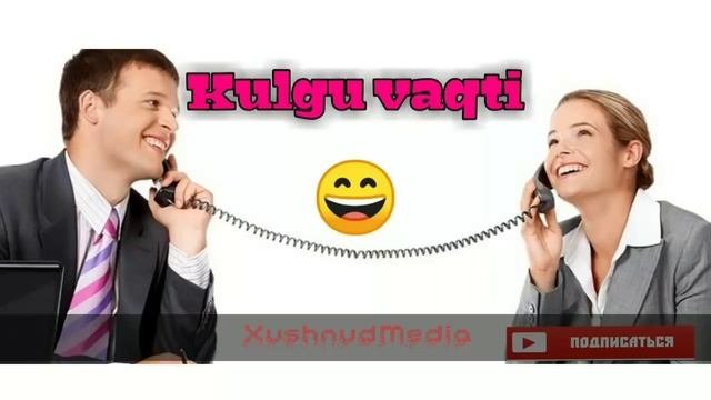 Kulgu Vaqti? - Shukrullo Isroilov Vs Katya ☎️?