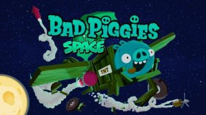 Bad Piggies Space Remix
