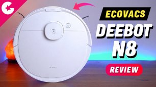 ECOVACS DEEBOT N8 — мощный робот, который умеет мыть!