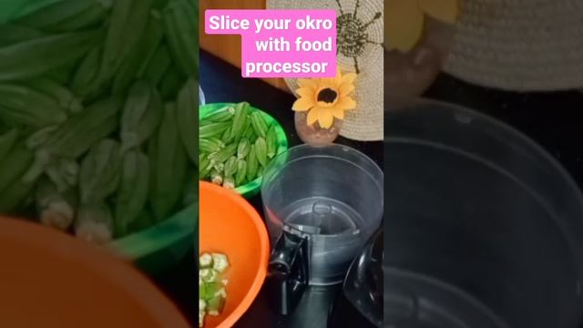 Donot spend hours slicing okro. Use food processor.