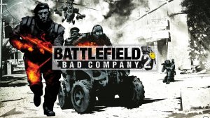 Battlefield Bad Company 2 | Русская локализация | Часть:3 спасаем мир | Старички вернулись