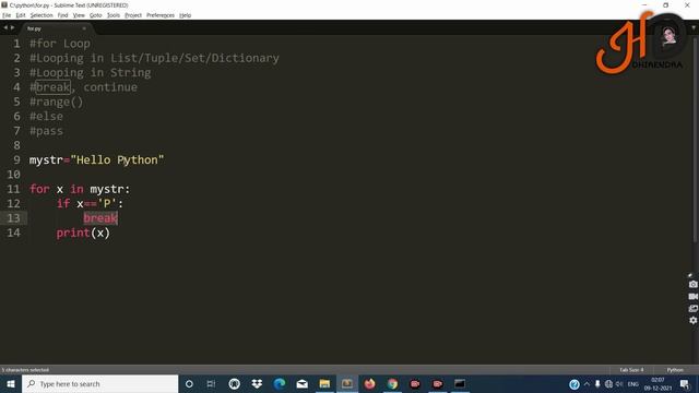 For Loop In Python | Python For Loop Explained | Break & Continue Statements | Hello DHIRENDRA