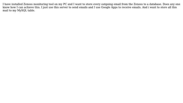 Integrating Zenoss mails (data Logs) with MySQL database table?