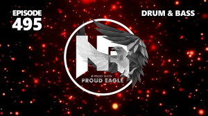 Nelver - Proud Eagle Radio Show #495 [Pirate Station Radio] (22-11-2023) Drum & Bass