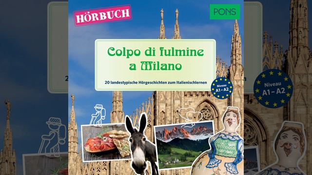 Chapter 20.2 - Pons Hörbuch Italienisch: Colpo di fulmine a Milano смотреть онлайн