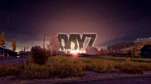 Dayz - С чистого листа.