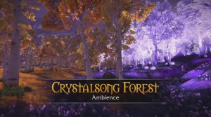 Crystalsong Forest - Music & Ambience - World of Warcraft