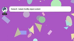 NodeJS : lodash SortBy object content