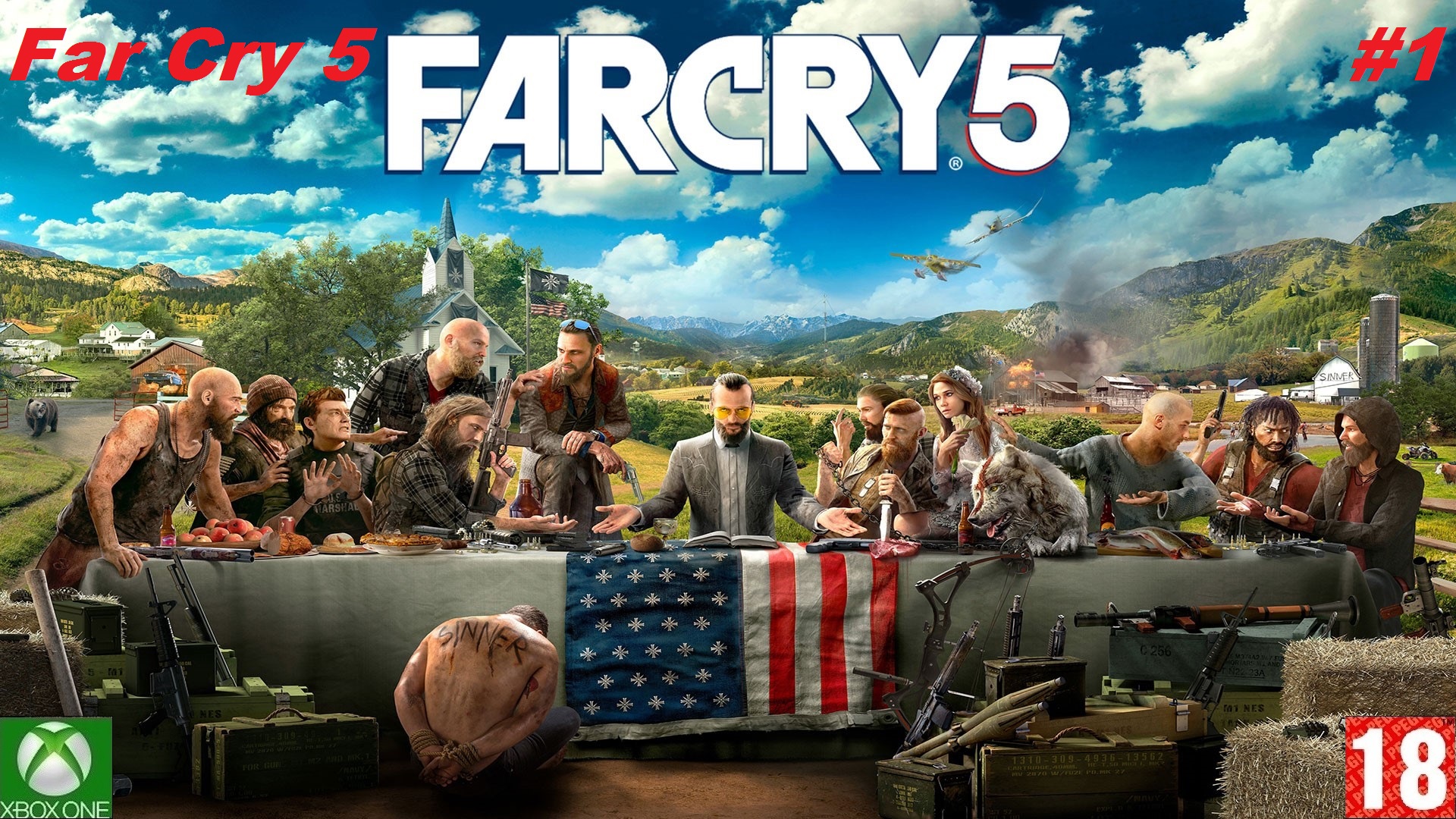 Far Cry 5 (Xbox One) - Прохождение #1. (без комментариев)