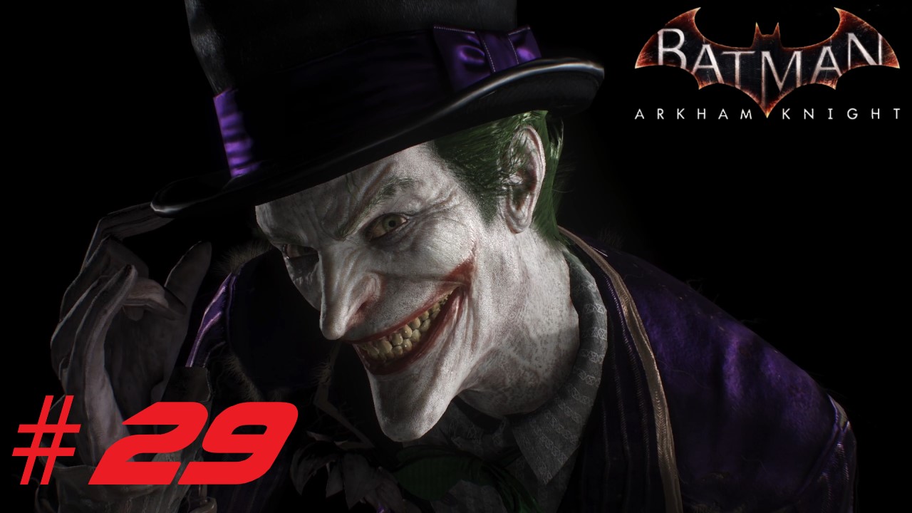 Batman™ Arkham Knight ➣ Прохождение #29