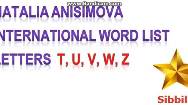 Natalia Anisimova. International Word List=Letters T, U, V, W, Z.