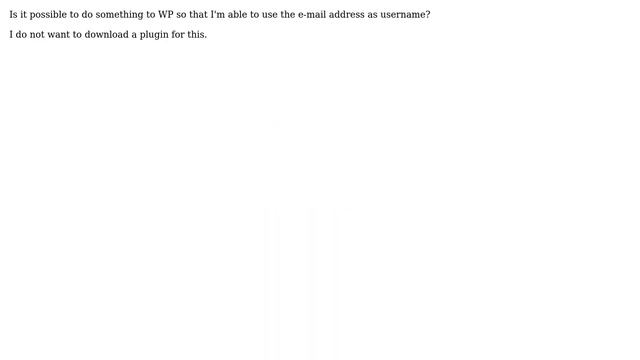 Wordpress: Can email address be used as user name? смотреть онлайн