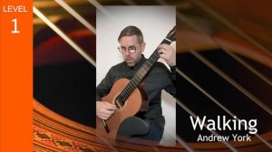 RCM Level 1, no. 24: Walking by Andrew York (b.1958)