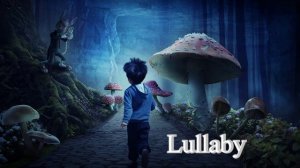 Колыбельная ? Lullaby