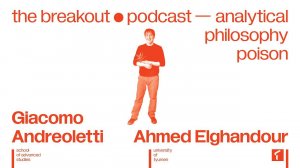 The Breakout Podcast — Analytical Philosophy Poison — Giacomo Andreoletti