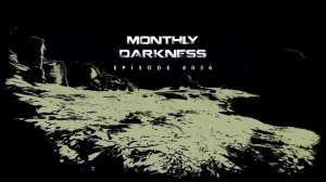 David Phoenix - Monthly Darkness #036