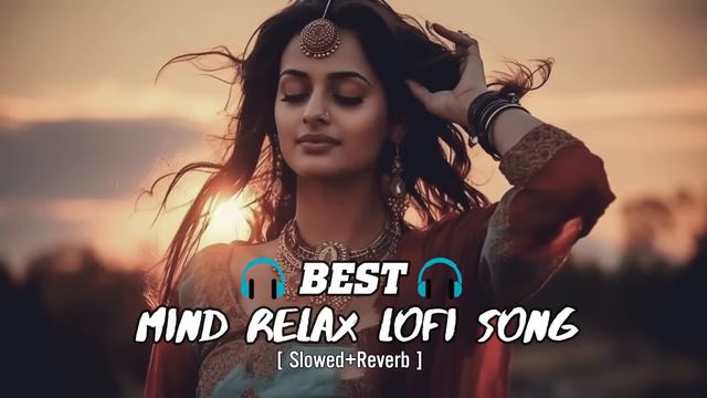 Лучшая песня Лофи для расслабления ума, Болливудский мэшап Лофи, Безостановочный Мэшап о любви смотреть онлайн