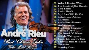 TOP 20 VIOLIN SONGS - André Rieu Greatest Hits Full Album 2022 🎶🎶 The best of André Rieu🎻🎻