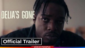 Делии больше нет, Delia’s Gone (2022) Трейлер