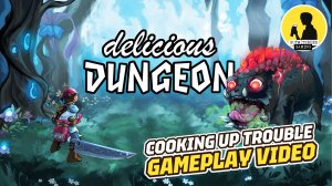 DELICIOUS DUNGEON GAMEPLAY [NO COMMENTARY] #deliciousdungeon #gameplay