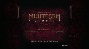 Muhteşem Yüzyıl Jenerik (The Magnificent Century Opening Theme)