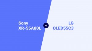 Сравнительный обзор Sony OLED XR-55A80L vs LG OLED55C3