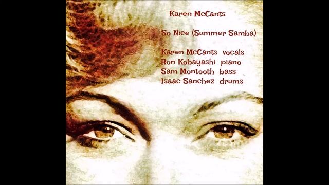 So Nice (Summer Samba) Gilberto Jazz Bossa Nova cover K. McCants смотреть онлайн