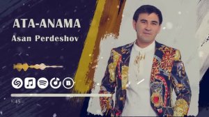 Асан Пердешов - Ата-анама