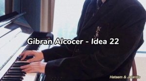 Gibran Alcocer - Idea 22 (1 Hour)