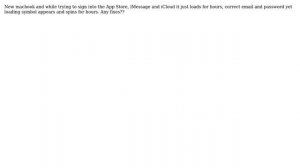 Apple: MacBook Pro trouble signing into App Store, iMessage and iCloud