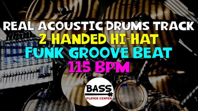 Real Acoustic Drums Track - Two-Handed Hi-Hat - 115 BPM Funk Beat Groove смотреть онлайн