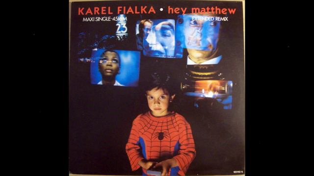 Karel Fialka - Hey Matthew (Extended Remix) смотреть онлайн