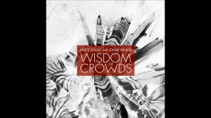 Bruce Soord & Jonas Renkse - Wisdom Of Crowds - The Light