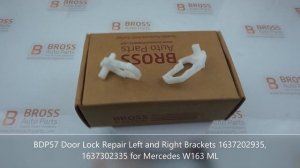 Bross Auto Parts BDP57 Door Lock Repair  Brackets 1637202935, 1637302335 for Mercedes W163 ML