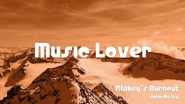 🎵 Blakey's Burnout - John Deley 🎧 No Copyright Music 🎶 YouTube Audio Library