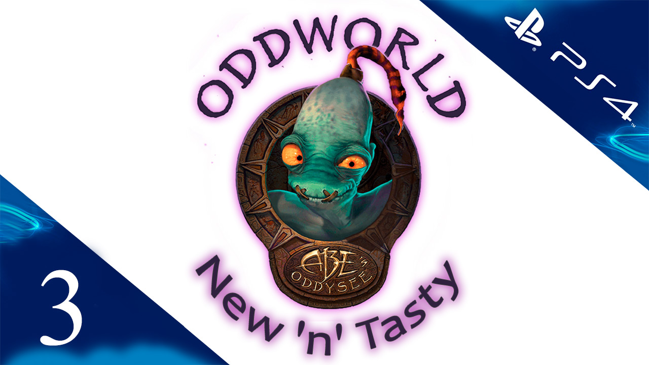 Oddworld: New 'n' Tasty - Прохождение игры на русском [#3] | PS4 (2014 г.)