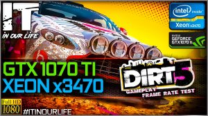 Dirt 5 | Xeon x3470 + GTX 1070 Ti | Gameplay | Frame Rate Test | 1080p