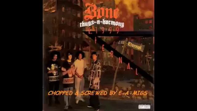 Bone Thugs - 08. Crossroad (Original) - E. 1999 Eternal (Chopped & Screwed) смотреть онлайн